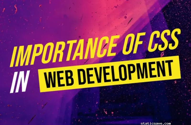 Importance of CSS in Web Development