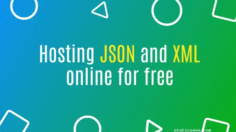 Hosting JSON and XML online for free