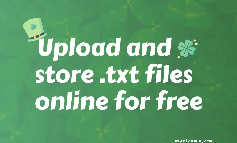 Upload and store .txt files online for free