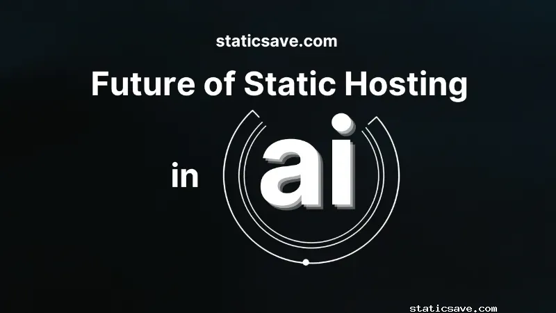 The Future of Hosting Static Files in the Age of AI